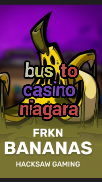 bus to casino niagara-3xn3u5udepyz9m9w5iat.com